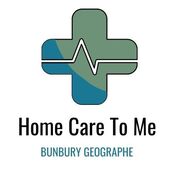 Home Care To Me Bunbury Geographe